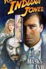 Watch The Adventures of Young Indiana Jones: Masks of Evil Myflixer