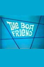 Watch The Boa Friend Myflixer
