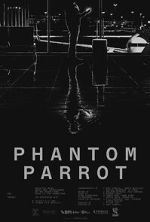 Watch Phantom Parrot Myflixer