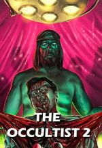Watch The Occultist 2: Bloody Guinea Pigs Myflixer