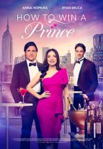 Watch How to Win a Prince Myflixer