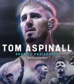 Watch Tom Aspinall: Road to Undisputed Myflixer
