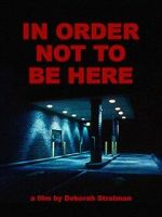 Watch In Order Not to Be Here (Short 2002) Myflixer
