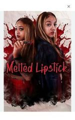 Watch Melted Lipstick Myflixer