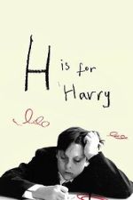 Watch H Is for Harry Myflixer