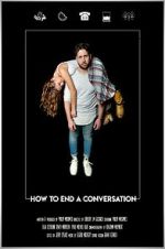 Watch How to End A Conversation (Short 2021) Myflixer