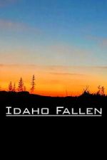 Watch Idaho Fallen Myflixer