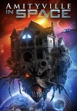 Watch Amityville in Space Myflixer