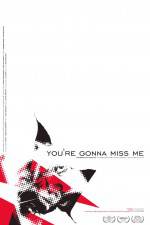 Watch You're Gonna Miss Me Myflixer