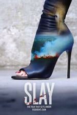 Watch SLAY Myflixer
