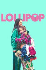 Watch Lollipop Myflixer