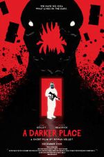 Watch A Darker Place (Short 2021) Myflixer