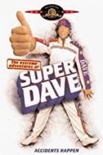 Watch The Extreme Adventures of Super Dave Myflixer
