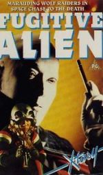 Watch Fugitive Alien Myflixer