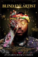 Watch Blind Eye Artist Myflixer