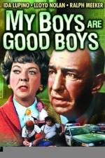 Watch My Boys Are Good Boys Myflixer
