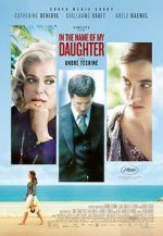 Watch In the Name of My Daughter Myflixer