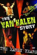 Watch The Van Halen Story The Early Years Myflixer