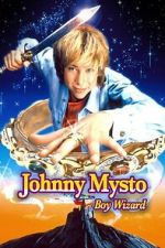 Watch Johnny Mysto: Boy Wizard Myflixer