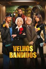 Watch Old Bandits Myflixer