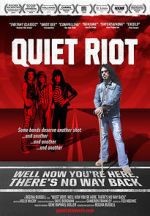 Watch Quiet Riot: Well Now You\'re Here, There\'s No Way Back Myflixer