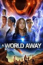 Watch A World Away Myflixer