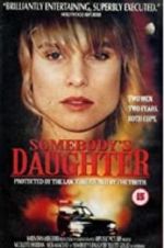 Watch Somebody\'s Daughter Myflixer