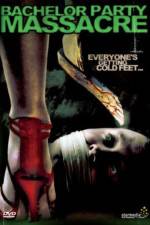 Watch Bachelor Party Massacre Myflixer
