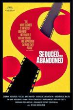 Watch Seduced and Abandoned Myflixer