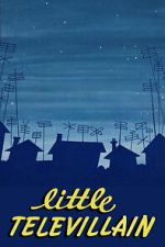Watch Little Televillain Myflixer