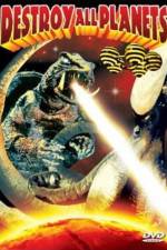 Watch Destroy All Planets Myflixer