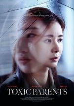 Watch Toxic Parents Myflixer