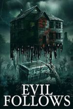 Watch Evil Follows Myflixer