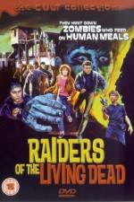 Watch Raiders of the Living Dead Myflixer