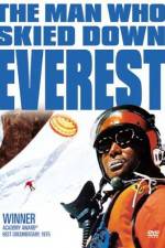 Watch The Man Who Skied Down Everest Myflixer