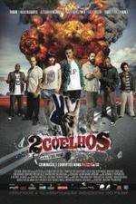 Watch 2 Coelhos Myflixer