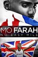 Watch Mo Farah: No Easy Mile Myflixer