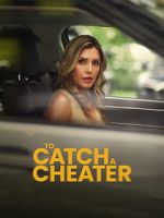 Watch To Catch a Cheater Myflixer