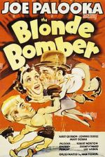 Watch The Blonde Bomber Myflixer