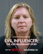 Watch Evil Influencer: The Jodi Hildebrandt Story Myflixer