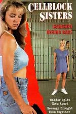 Watch Cell Block Sisters: Banished Behind Bars Myflixer