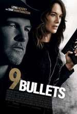 Watch 9 Bullets Myflixer
