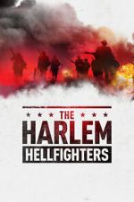 Watch The Harlem Hellfighters Myflixer
