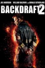 Watch Backdraft 2 Myflixer