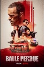 Watch Lost Bullet Myflixer