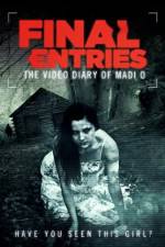 Watch The Video Diary of Madi O, Final Entries Myflixer