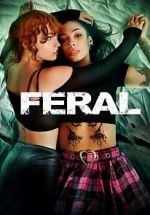 Watch Feral Myflixer