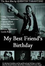 Watch My Best Friend's Birthday Myflixer