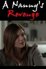 Watch A Nanny's Revenge Myflixer
