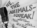 Watch We, the Animals - Squeak! (Short 1941) Myflixer
